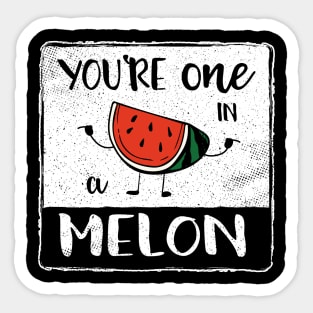 One in a Melon Fun Fruit Pun II Sticker